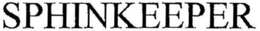 SPHINKEEPER trademark