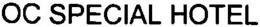 OC SPECIAL HOTEL trademark