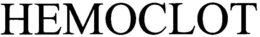 HEMOCLOT trademark