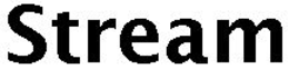 STREAM trademark