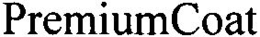 PREMIUMCOAT trademark
