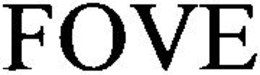 FOVE trademark