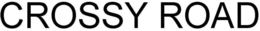 CROSSY ROAD trademark