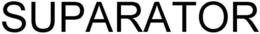 SUPARATOR trademark
