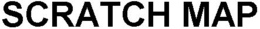 SCRATCH MAP trademark