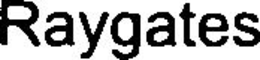 RAYGATES trademark