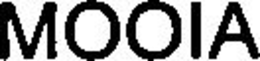 MOOIA trademark