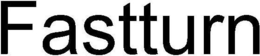 FASTTURN trademark