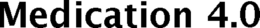 MEDICATION 4.0 trademark