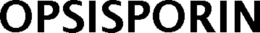 OPSISPORIN trademark