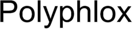 POLYPHLOX trademark
