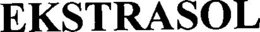 EKSTRASOL trademark