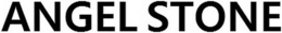 ANGEL STONE trademark