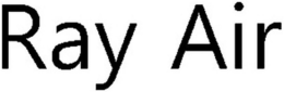 RAY AIR trademark