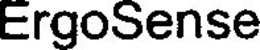 ERGOSENSE trademark