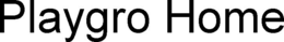 PLAYGRO HOME trademark