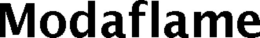 MODAFLAME trademark