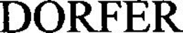 DORFER trademark