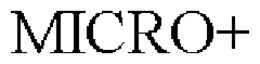MICRO+ trademark