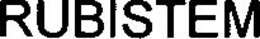 RUBISTEM trademark