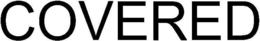 COVERED trademark