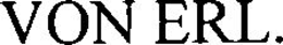 VON ERL. trademark