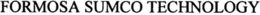 FORMOSA SUMCO TECHNOLOGY trademark