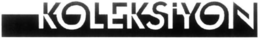 KOLEKSIYON trademark
