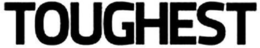 TOUGHEST trademark