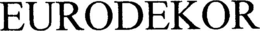 EURODEKOR trademark
