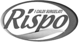 RISPO I CALDI SURGELATI trademark