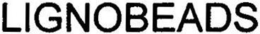 LIGNOBEADS trademark