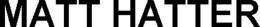 MATT HATTER trademark