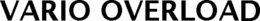 VARIO OVERLOAD trademark