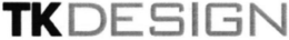 TK DESIGN trademark
