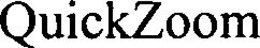 QUICKZOOM trademark