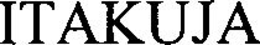 ITAKUJA trademark