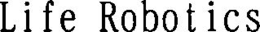 LIFE ROBOTICS trademark