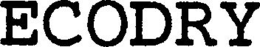 ECODRY trademark