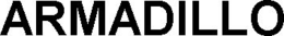 ARMADILLO trademark