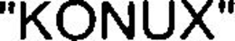 "KONUX" trademark