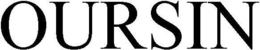 OURSIN trademark