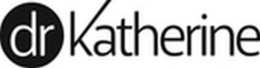DR KATHERINE trademark