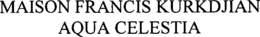 MAISON FRANCIS KURKDJIAN AQUA CELESTIA trademark