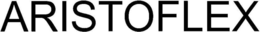 ARISTOFLEX trademark