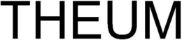 THEUM trademark