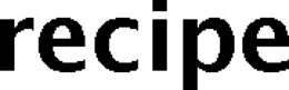 RECIPE trademark