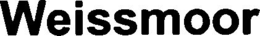 WEISSMOOR trademark