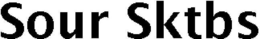 SOUR SKTBS trademark
