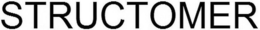 STRUCTOMER trademark